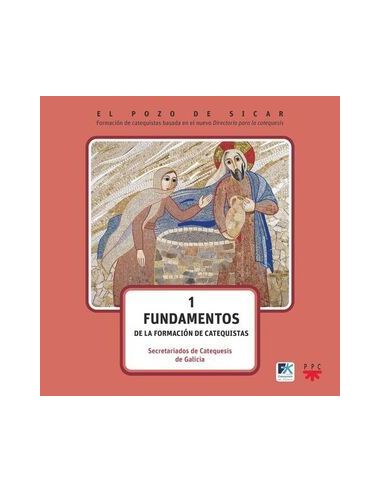 El Pozo De Sicar 1. Fundamentos