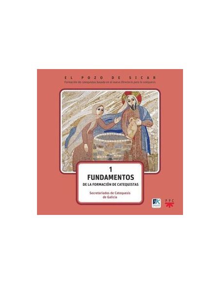 El Pozo De Sicar 1. Fundamentos