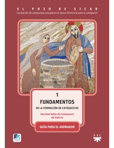 El Pozo De Sicar 1. Fundamentos. Guía