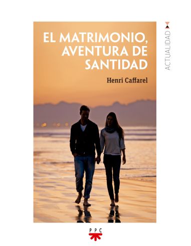 El Matrimonio, Aventura De Santidad