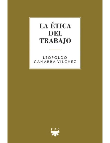 La Ética Del Trabajo
