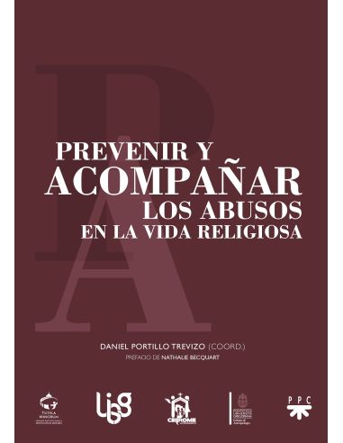 Prevenir Y Acompañar Los Abusos En La Vida Religiosa