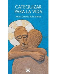 Catequizar Para La Vida
