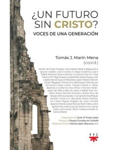 ¿Un Futuro Sin Cristo?