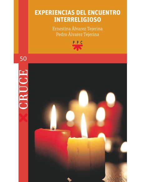 Experiencias Del Encuentro Interreligioso