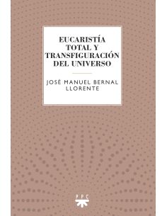 Eucaristía Total Y Transfiguración