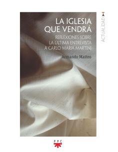La Iglesia Que Vendrá
