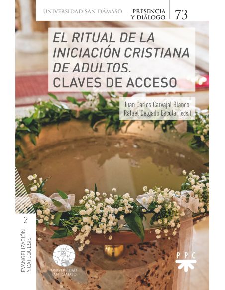El Ritual De Iniciación Cristiana De Adultos. Claves De Acceso