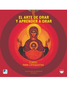 El Arte De Orar Y Aprender A Orar