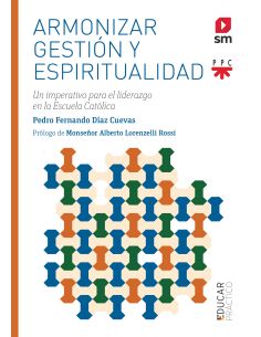 Armonizar Gestión Y Espiritualidad