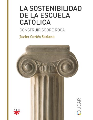 La Sostenibilidad De La Escuela Católica