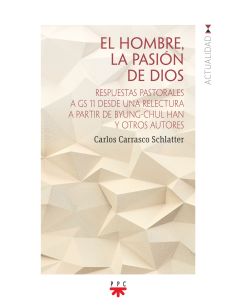 El Hombre, La Pasión De Dios