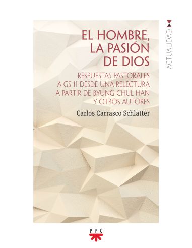 El Hombre, La Pasión De Dios