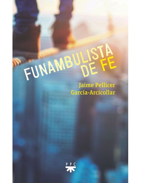 Funambulista De Fe|Libreriasalesiana