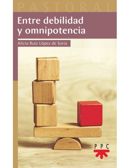 Entre Debilidad Y Omnipotencia|Libreriasalesiana