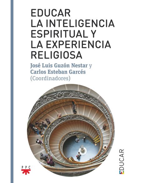 Educar La Inteligencia Espiritual Y La Experiencia Religiosa