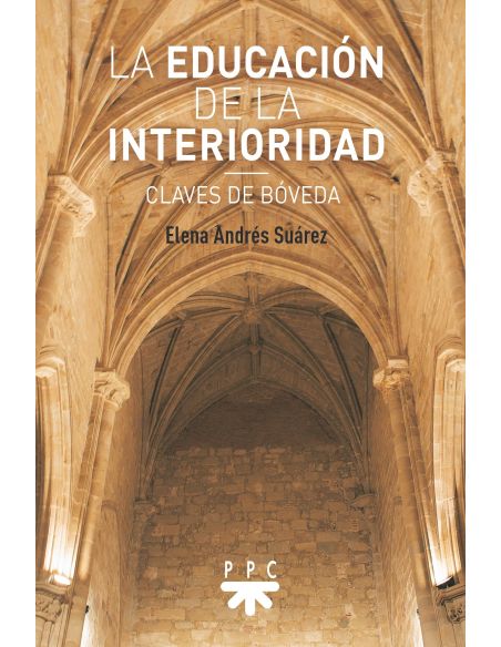 La Educación De La Interioridad