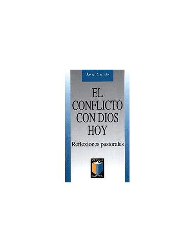 El Conflicto Con Dios Hoy