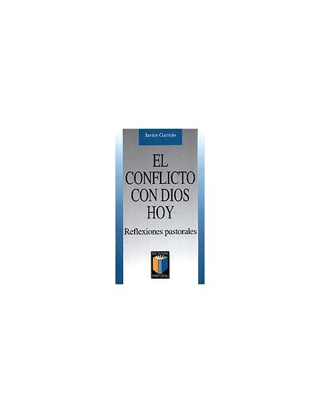 El Conflicto Con Dios Hoy