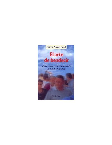 El Arte De Bendecir