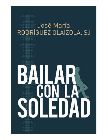 Bailar Con La Soledad
