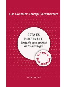 Esta Es Nuestra Fe