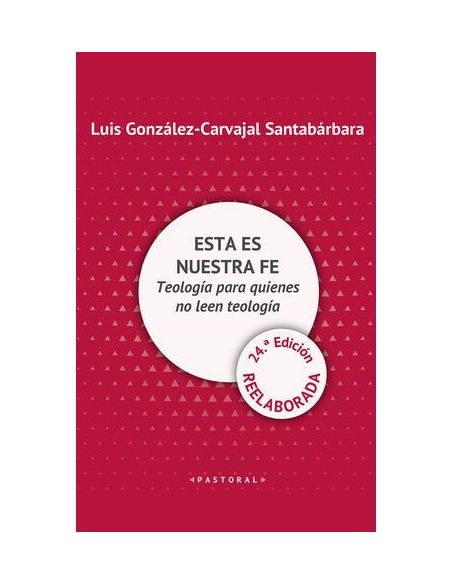 Esta Es Nuestra Fe