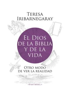El Dios De La Biblia Y De La Vida