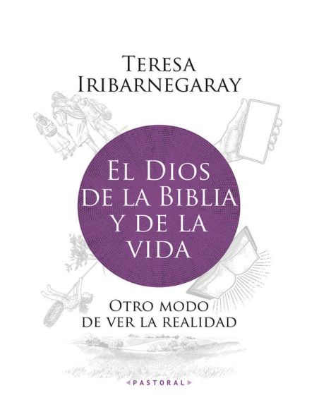El Dios De La Biblia Y De La Vida
