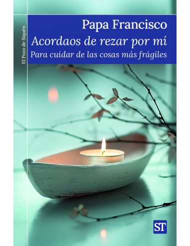 Acordaos De Rezar Por Mí