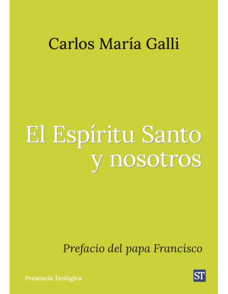 El Espíritu Santo Y Nosotros