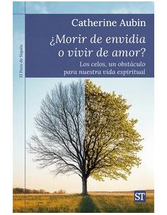¿Morir De Envidia O Vivir De Amor?