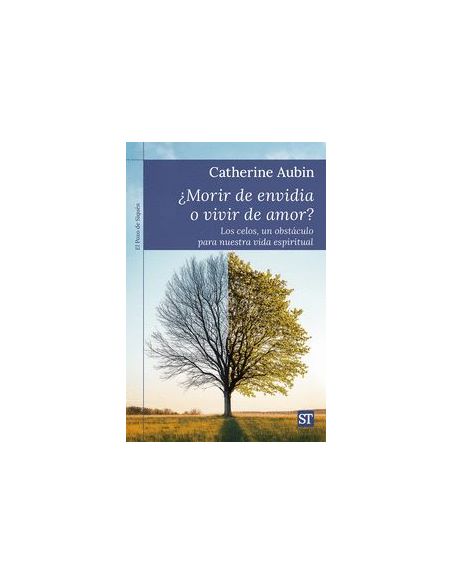¿Morir De Envidia O Vivir De Amor?