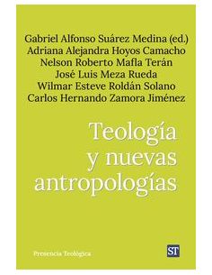 Teologia Y Nuevas Antropologias