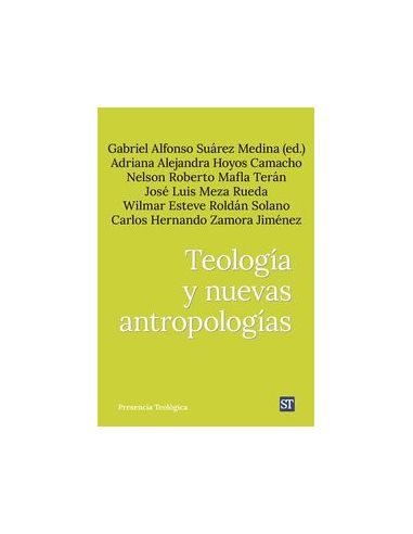 Teologia Y Nuevas Antropologias