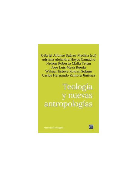 Teologia Y Nuevas Antropologias