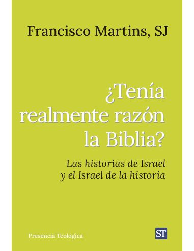 ¿Tenía Realmente Razón La Biblia?