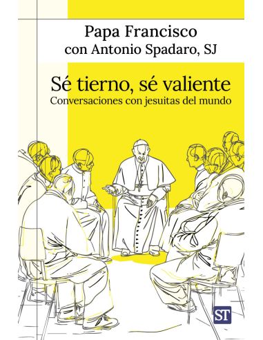 Sé Tierno, Sé Valiente