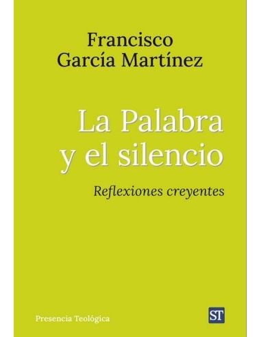 La Palabra Y El Silencio