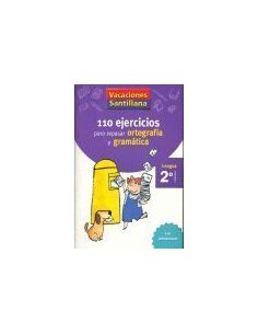 Vacaciones Santillana 2 Primaria 110 Ejercicios Para Repasar Ortografia Y Gramat