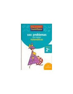 Vacaciones Santillana 2 Primaria 100 Problemas Para Repasar Matematicas