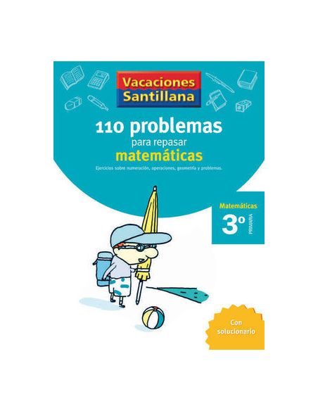 Vacaciones Santillana 3 Primaria 110 Problemas Para Repasar Matematicas