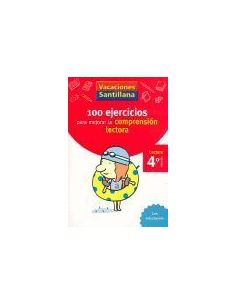 Vacaciones Santillana 4 Primaria 100 Ejercicio Para Mejorar La Compresion Lector