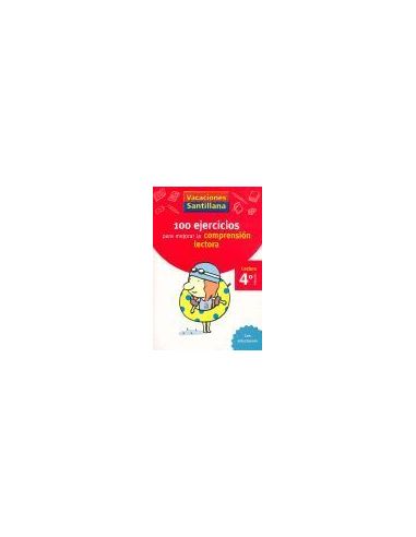 Vacaciones Santillana 4 Primaria 100 Ejercicio Para Mejorar La Compresion Lector