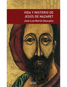 Vida Y Misterio De Jesús De Nazaret Oc