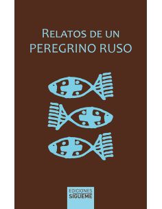 Relatos De Un Peregrino Ruso