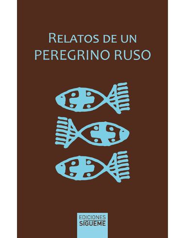 Relatos De Un Peregrino Ruso