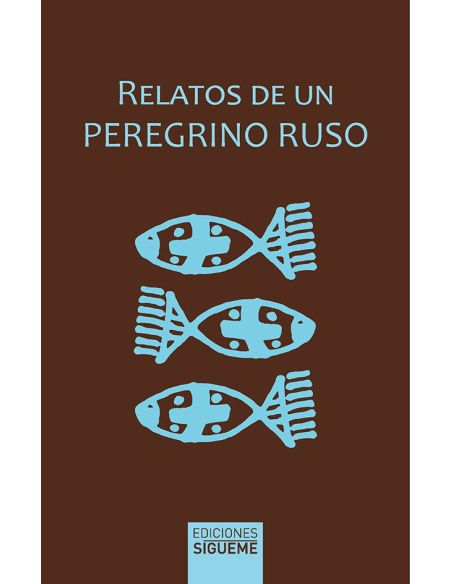 Relatos De Un Peregrino Ruso