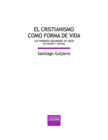 El Cristianismo Como Forma De Vida
