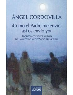 Como El Padre Me Envió, Así Os Envío Yo